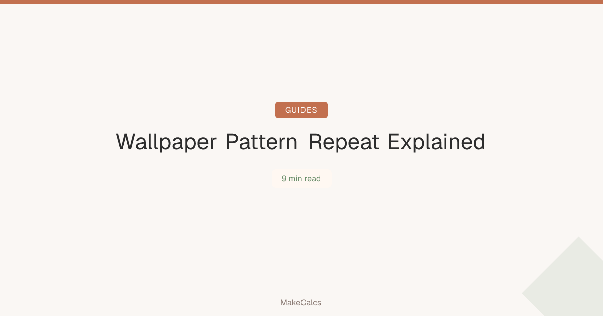 Wallpaper Pattern Repeat Explained — Half-Drop Match | MakeCalcs